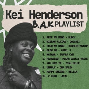 Kei Henderson's Playlist