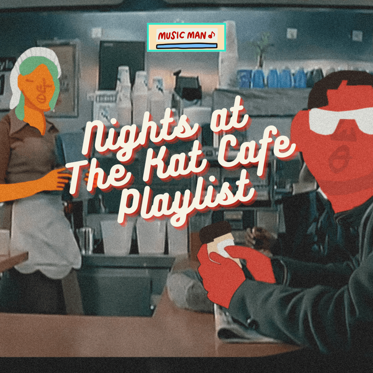 Nights at Kat Cafe playlist
